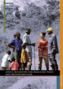 Cover: JICA's Initiatives for Realizing Peace and Reconstruction