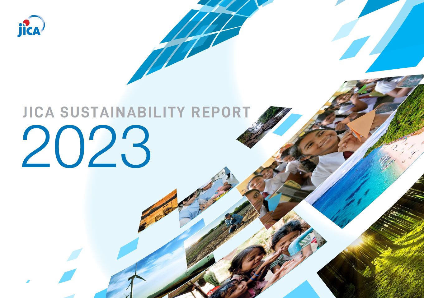 The Publication of the “JICA Sustainability Report 2023” ｜ News & Media - JICA
