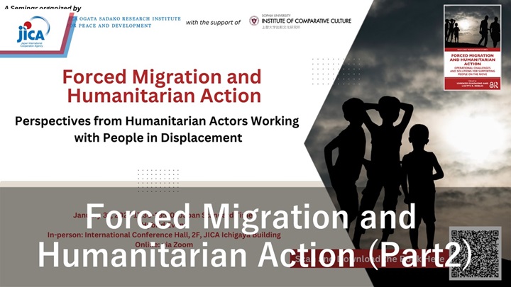 Video:Seminar "Forced Migration and Humanitarian Action -Perspectives from Humanitarian Actors"
