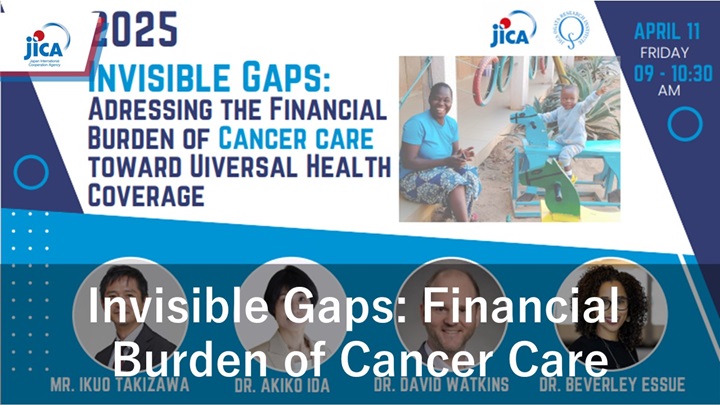 Video:Seminar "Invisible Gaps: Addressing the Financial Burden of Cancer Care toward UHC"