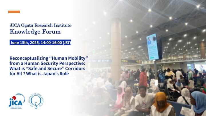 Video:Knowledge Forum: Reconceptualizing Human Mobility from a Human Security Perspective