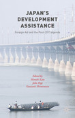 Japan's Development Assistance: Foreign Aid and the Post-2015 Agenda