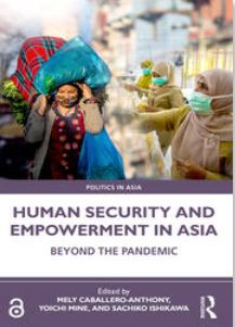 Human Security and Empowerment in Asia: Beyond the Pandemic