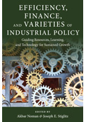 Efficiency, Finance and Varieties of Industrial Policy