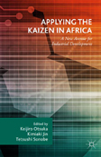 Applying the Kaizen in Africa: A New Avenue for Industrial Development 