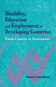 Disability, Education and Employment in Developing Countries: From Charity to Investment