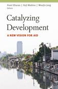 『Catalyzing Development: A New Vision for Aid』