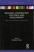 Regional Cooperation for Peace and Development: Japan and South Korea in Southeast Asia