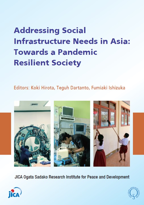 Addressing Social Infrastructure Needs in Asia: Towards a Pandemic Resilient Society
