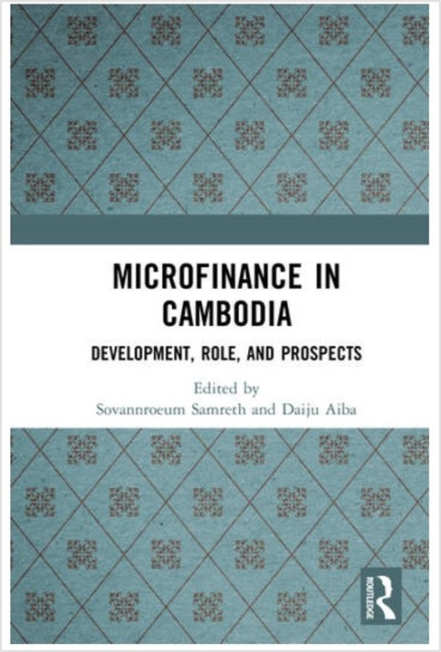 『Microfinance in Cambodia: Development, Role, and Prospects』