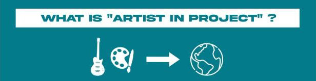 WHAT IS "ARTIST IN PROJECT" ?